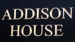 Addison House Sign board